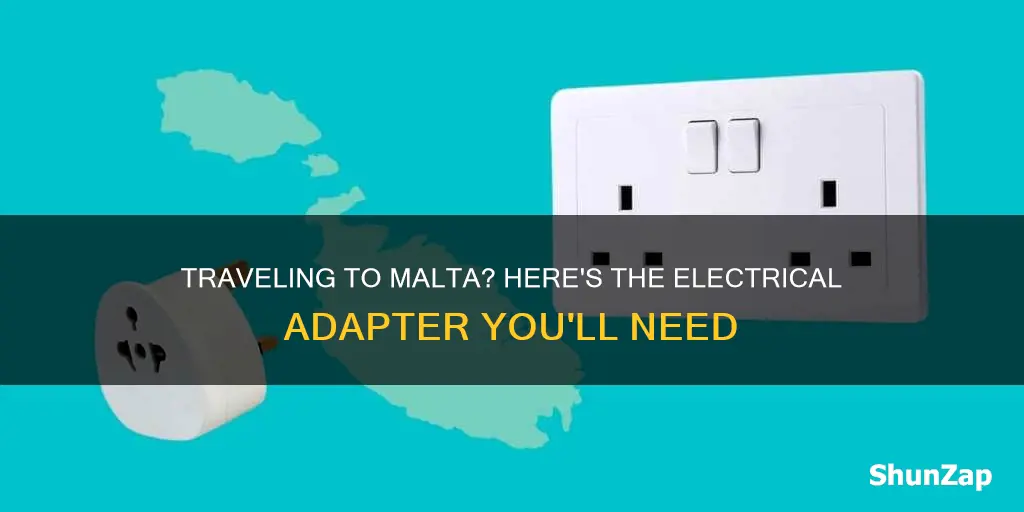 what kind of electrical adapter dies malta