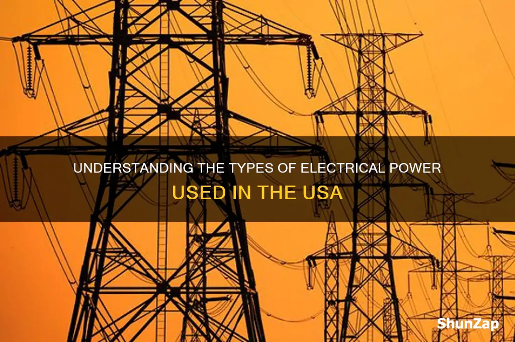 what kind of electrical power is used in usa