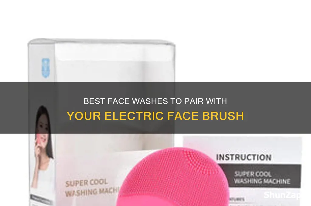 what kind of facewash you use with electric face brush