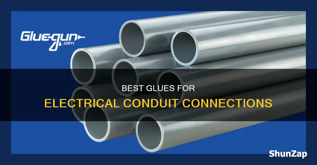what kind of glue for electrical conduit