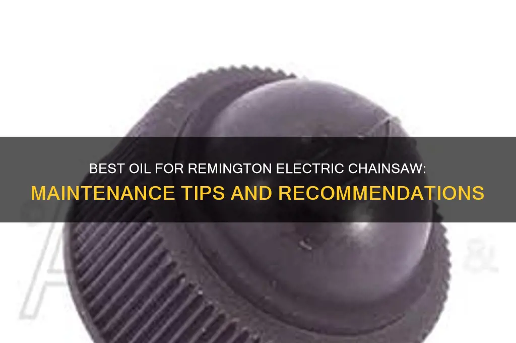 what kind of oil does a remington electric chainsaw use