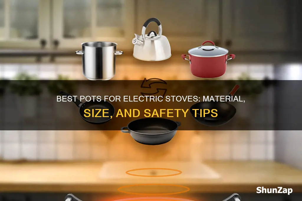 what kind of pots to use on electric stove