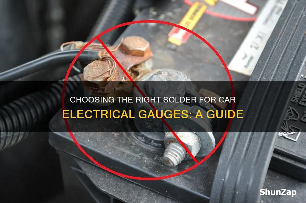 what kind of solder to use on car electrical gauges