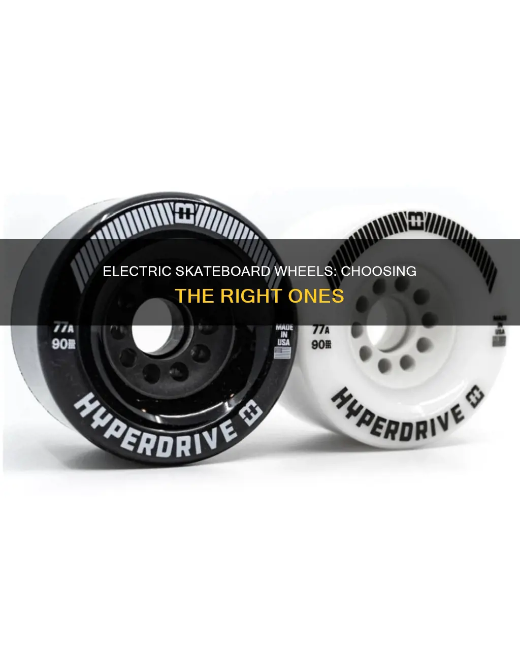 what kind of wheels for electric skateboard