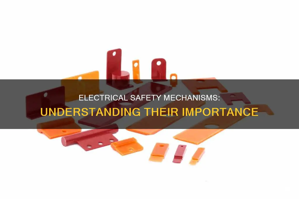 what kinds of mechanisms provides electrical safety