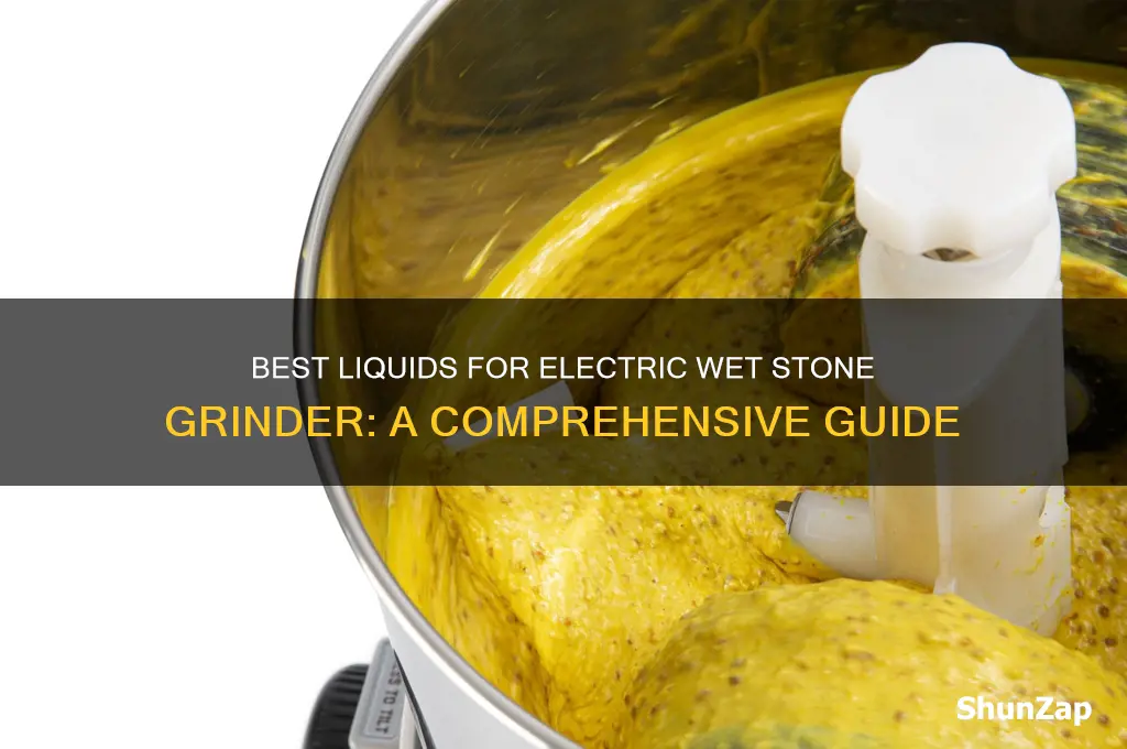 what liquid to use with electric wet stone grinder