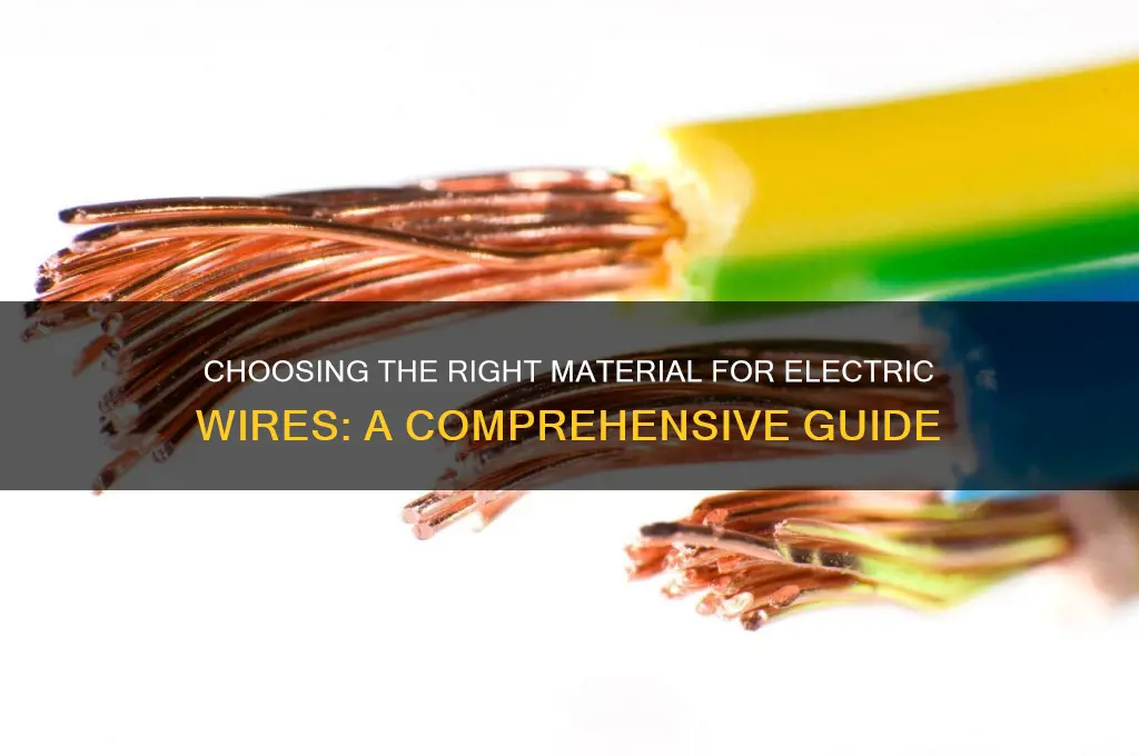 what material do you use for electric wires