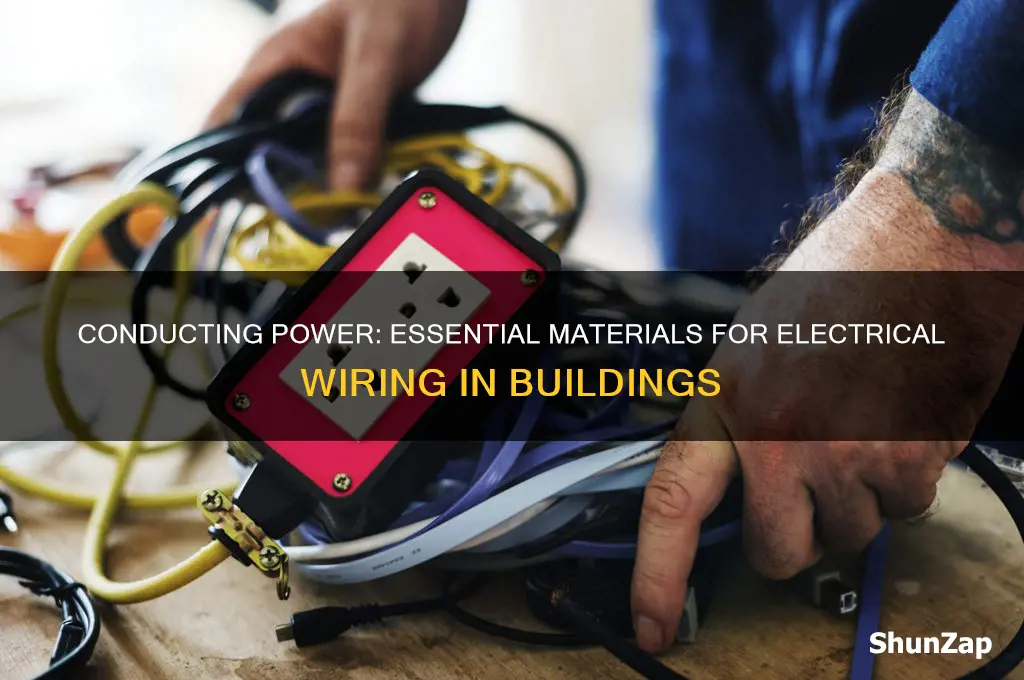 what material is used to run electricity in buildings