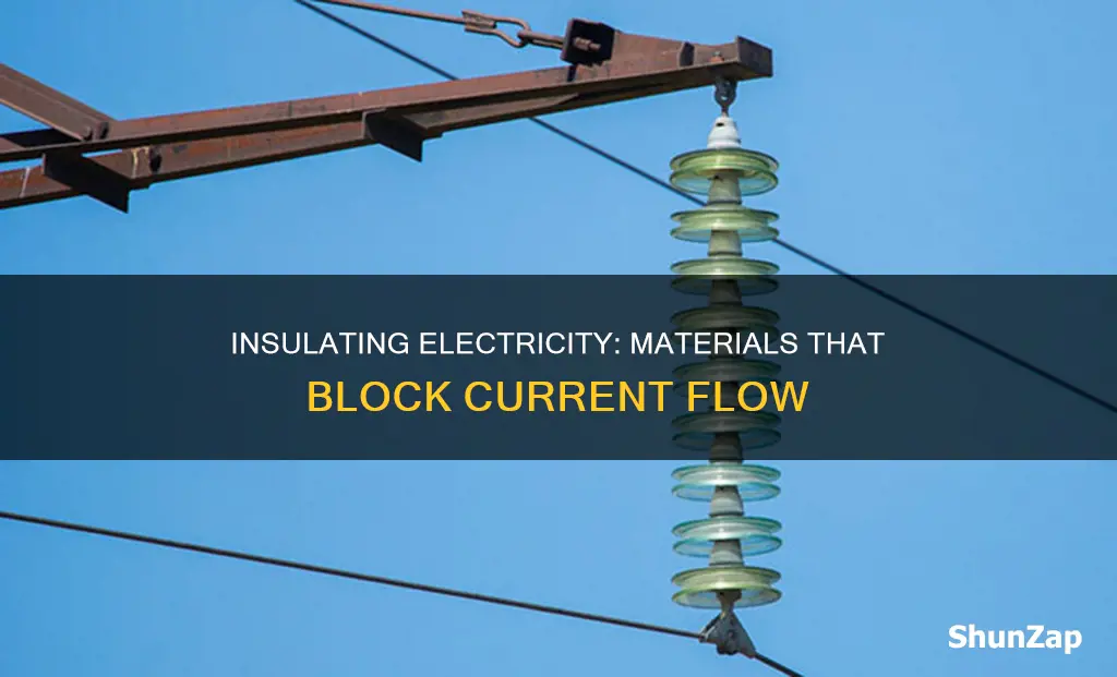what material stops the flow of electricity
