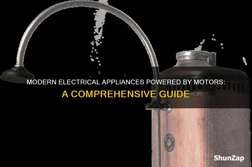 what modern electrical appliances use a motor