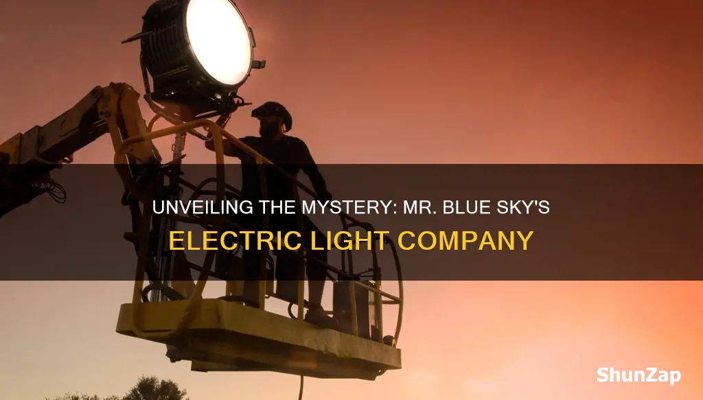 what movie is mr blue sky electric light company