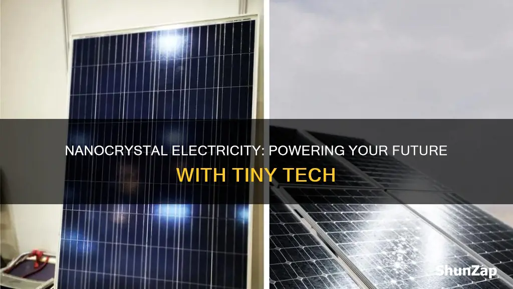 what nanocrystal electricity means for you