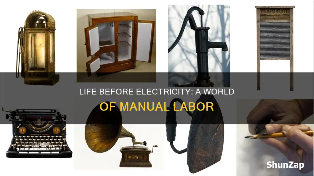 what people do before intervention of electricity