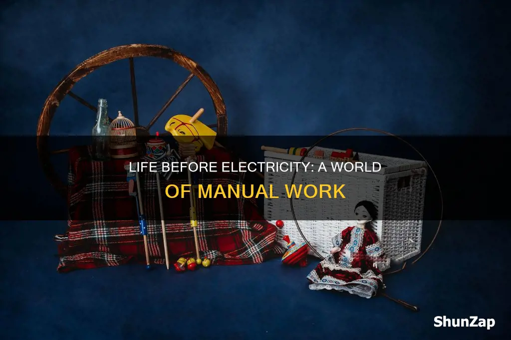 what people do before invention of electricity
