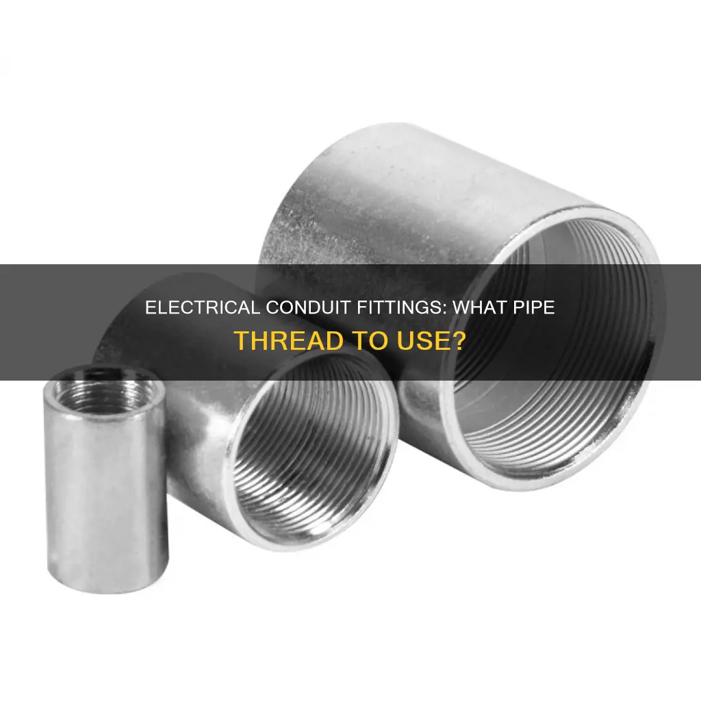 what pipe thread is electrical conduit fittings
