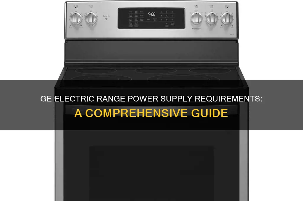 what power supply does ge electric range uses
