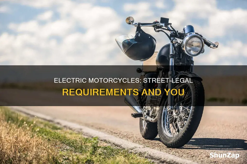 what qualifies a street-legal electric motorcycle