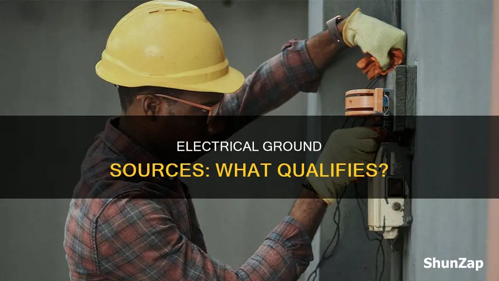 what qualifies as an electrical ground source