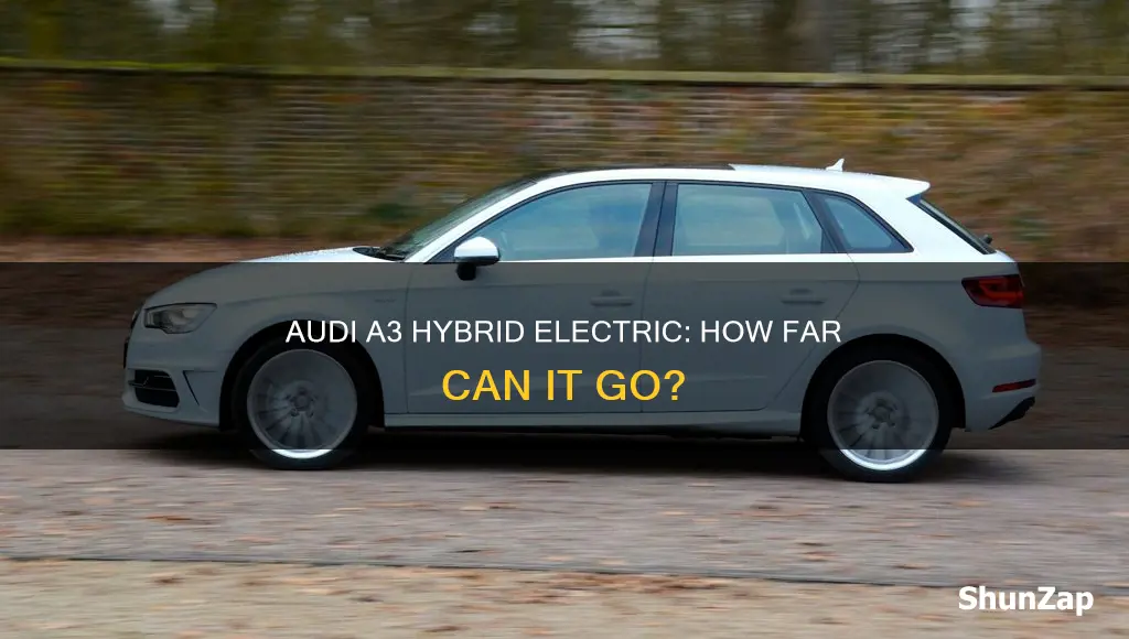 what range is audi a3 hybrid electric