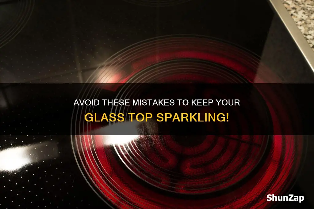 what ruins a glass top electric surface