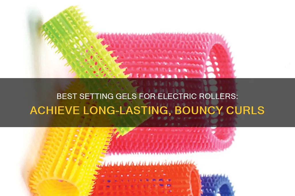 what setting gel to use for electric rollers