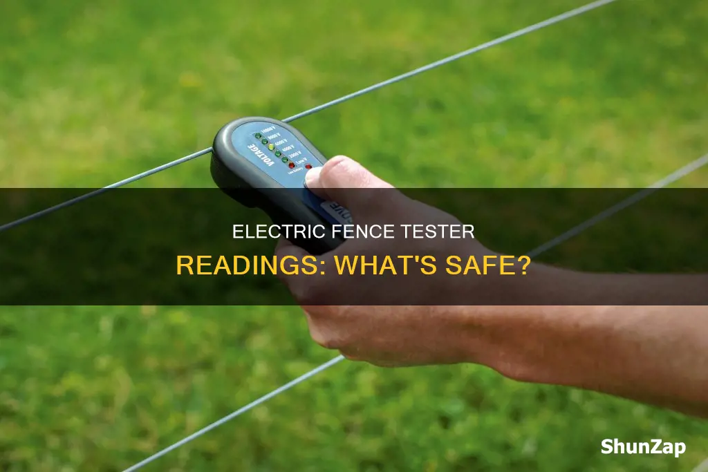 what should my electric fence tester read