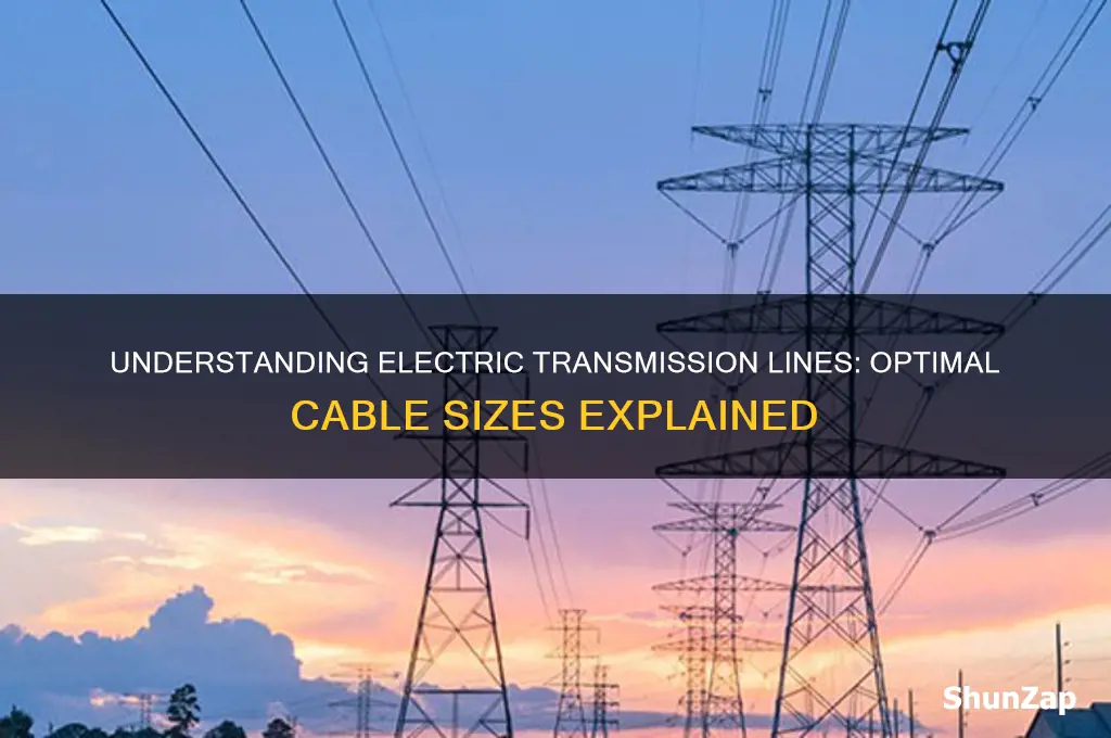 what size cable is used for electric transmission lines
