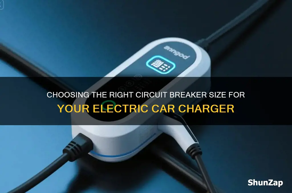 what size circuit breaker for electric car charger