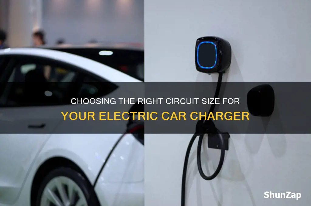 what size circuit for electric car charger