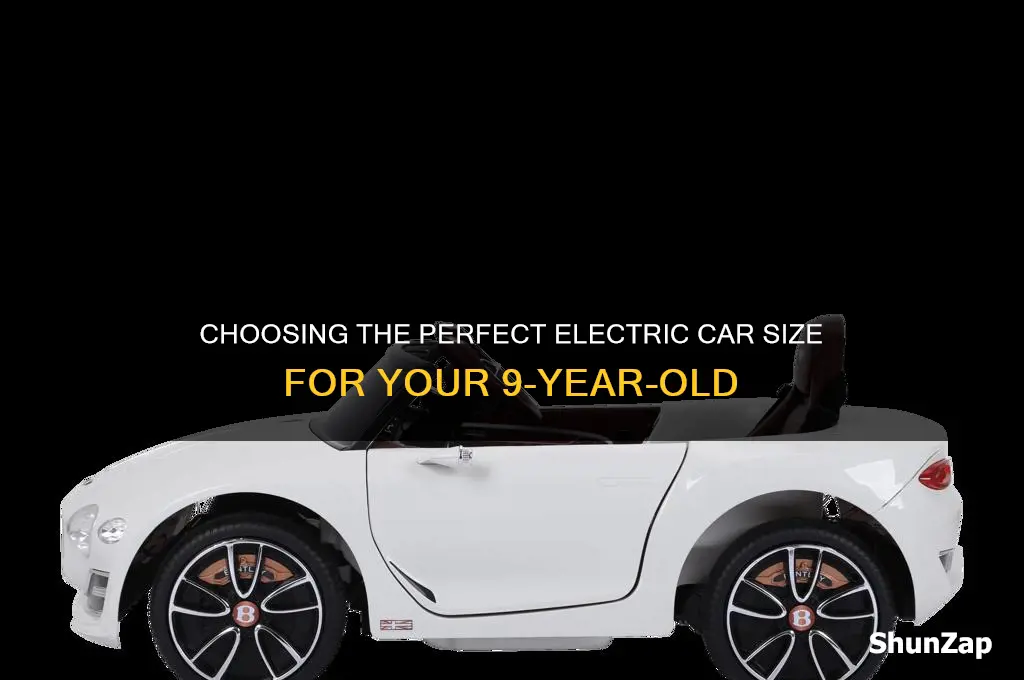 what size electric car for 9 year old