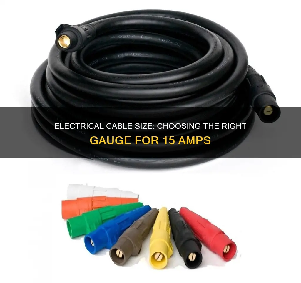 what size electrical cable for 15 amp