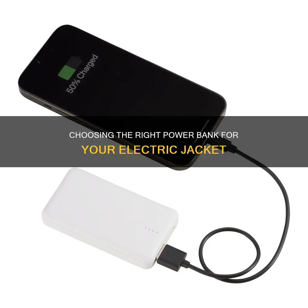 what sizebpower bank for an electric jacket