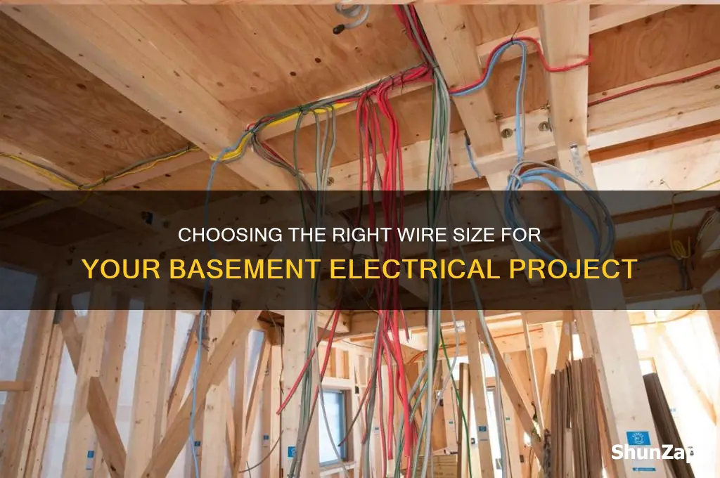 what sizw wires to use in electrical basement