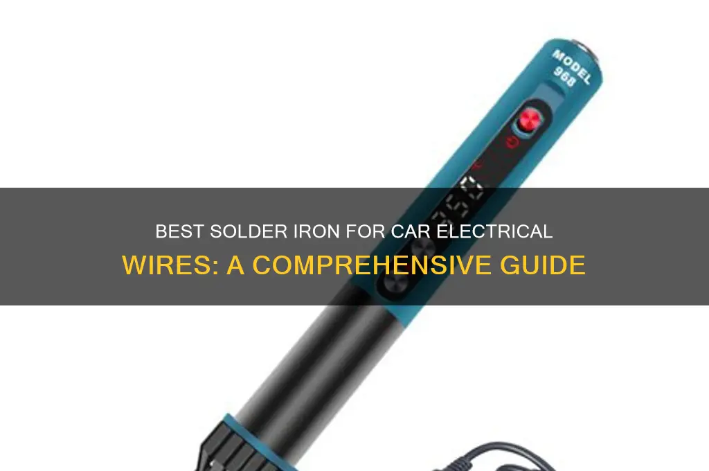what solder iron do you need for car electrical wires