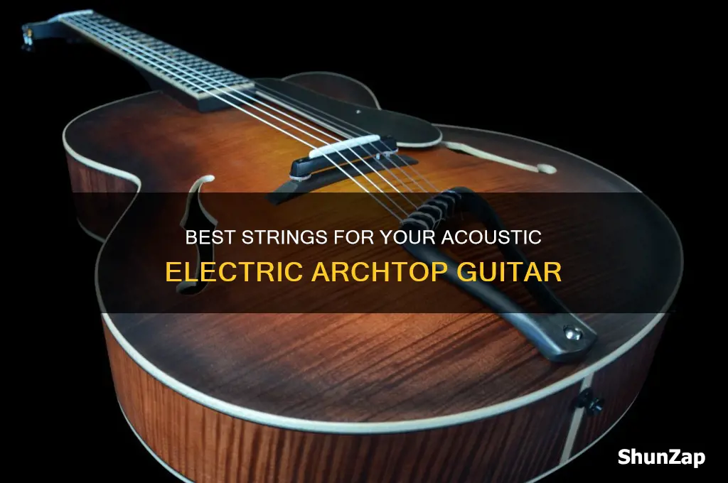 what strings for an acoustic electric archtop