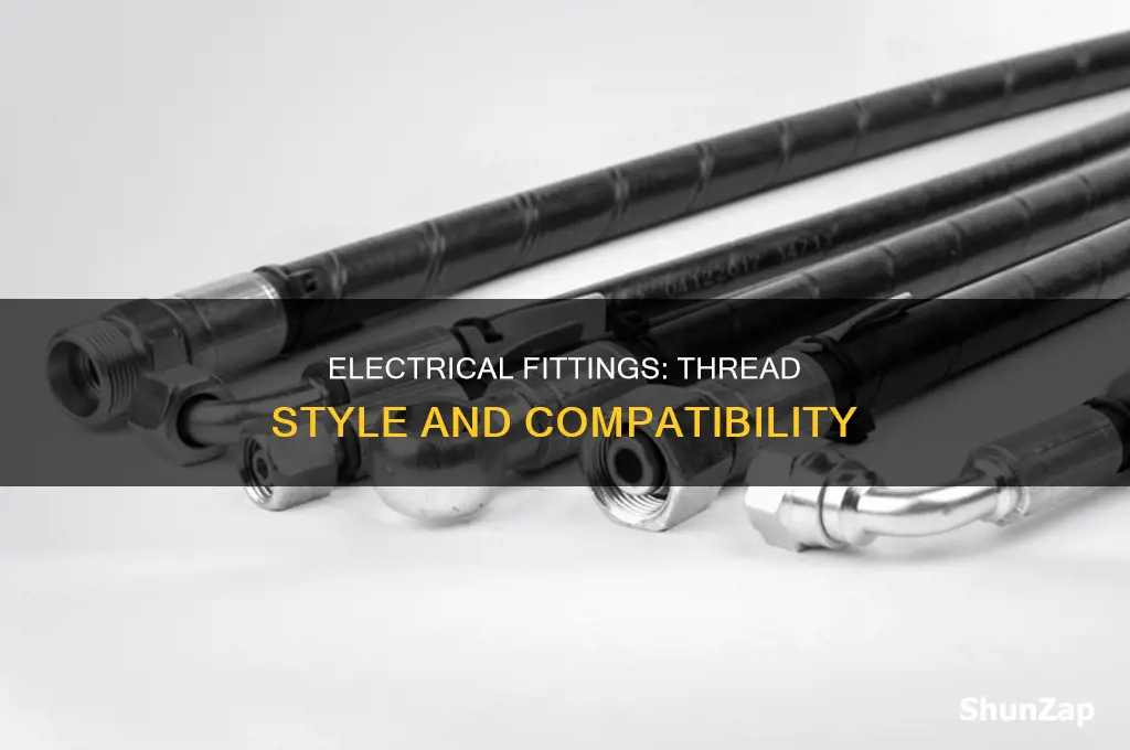 what style of thread is electrical fittings