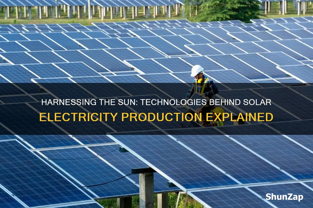 what technology is used to produce solar electricity