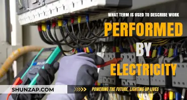 Electricity's Work: Understanding the Term for Power-Driven Tasks
