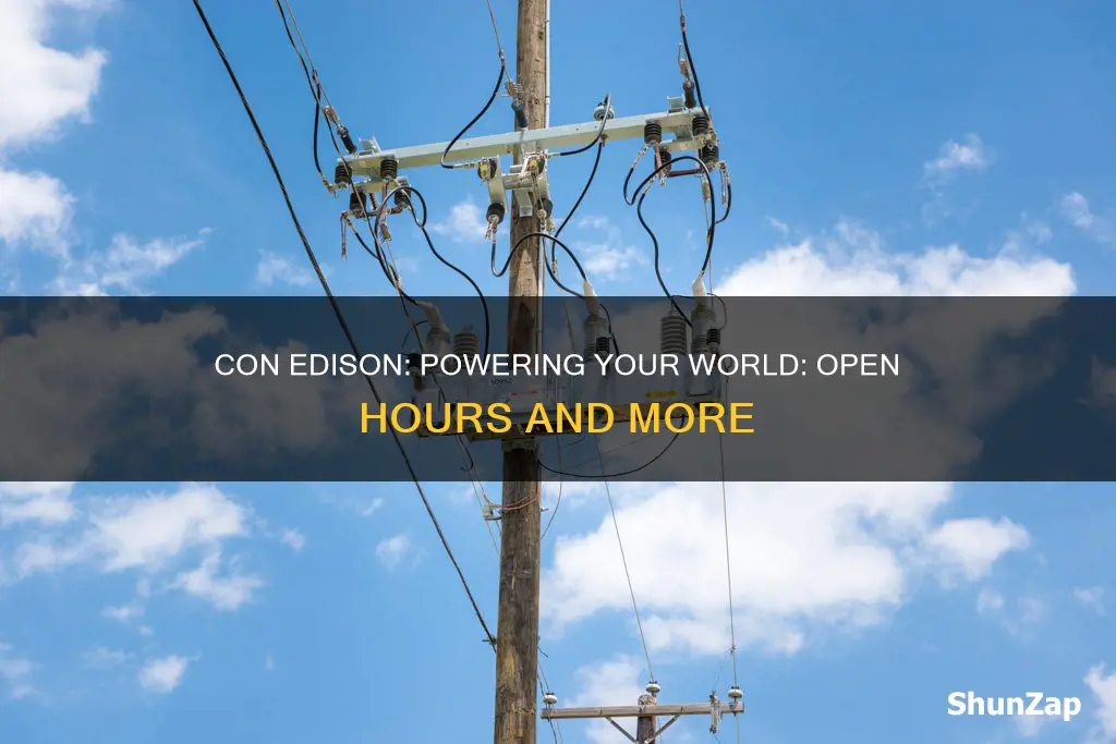 what time does con edison electric company opens