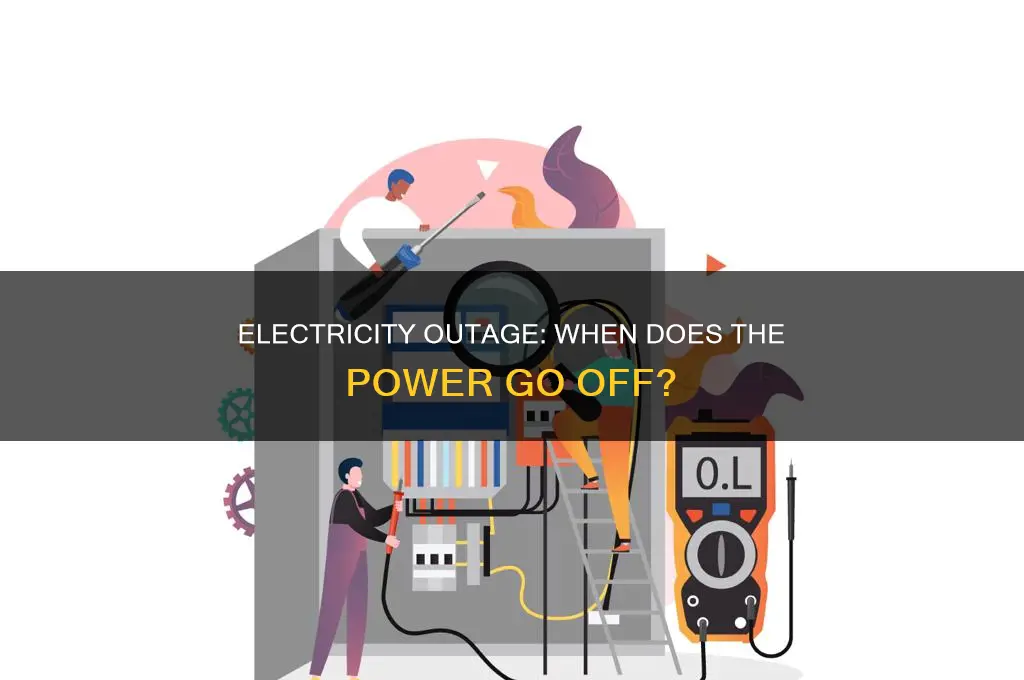 what time does my electric go off