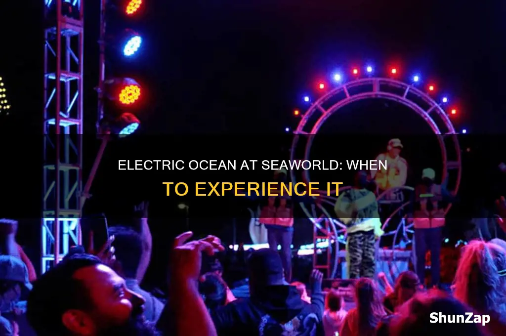 what time is electric ocean at seaworld