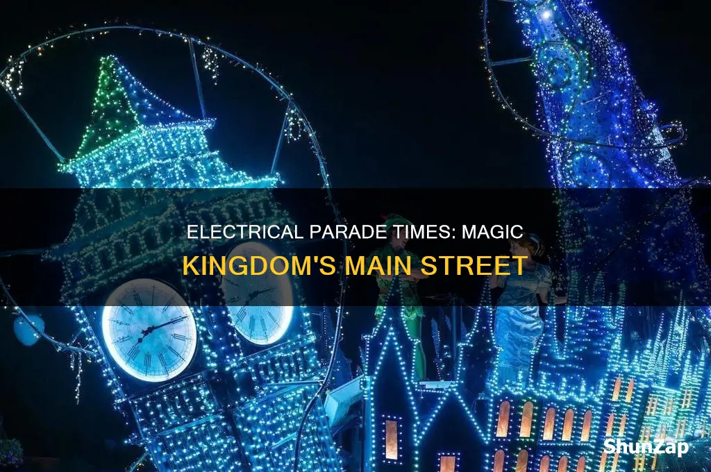 what time is main street electrical parade