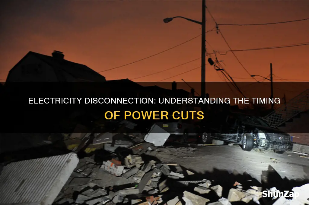 what time of day is electricity disconnected