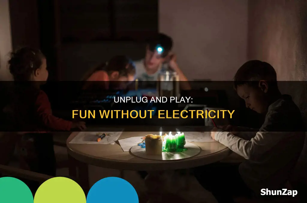 what to do for fun without electricity