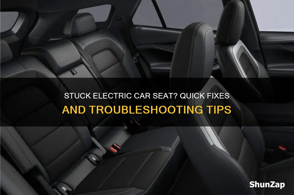 what to do if electric car seat is stuck