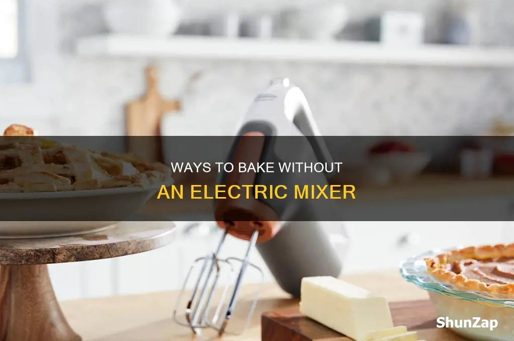 what to do if no electric mixer