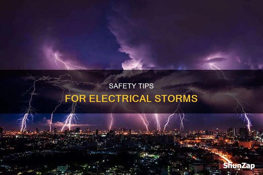 what to do in a electrical storm
