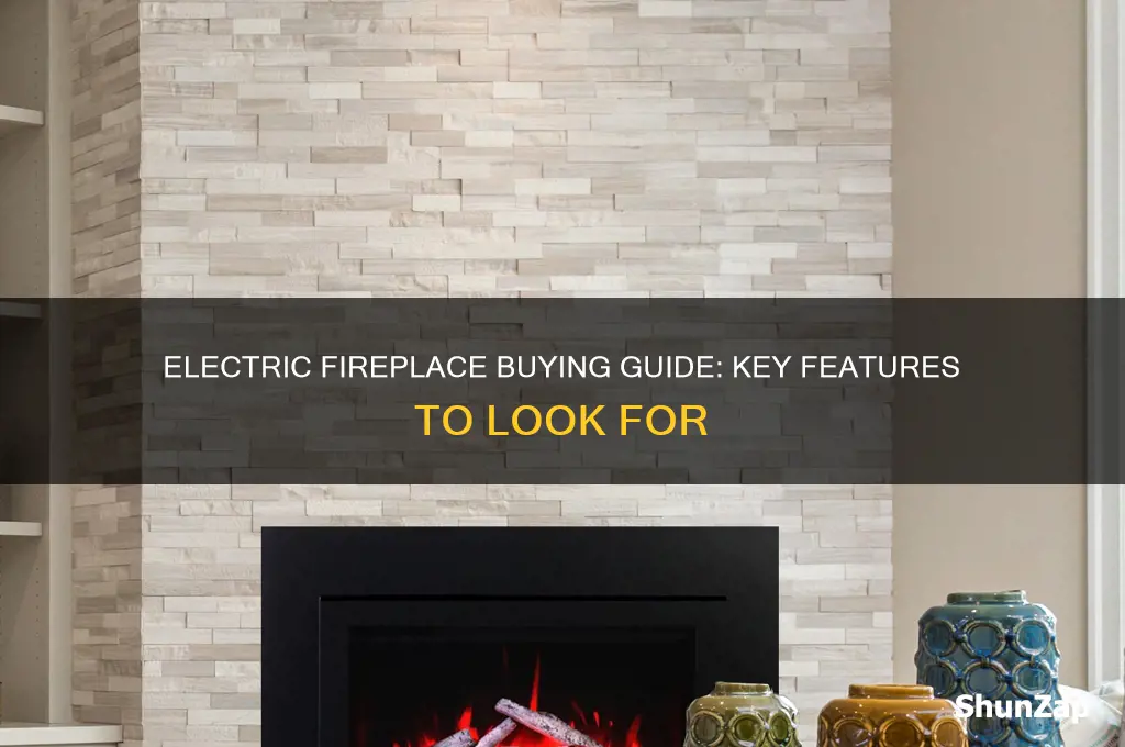 what to look for in electric fireplace