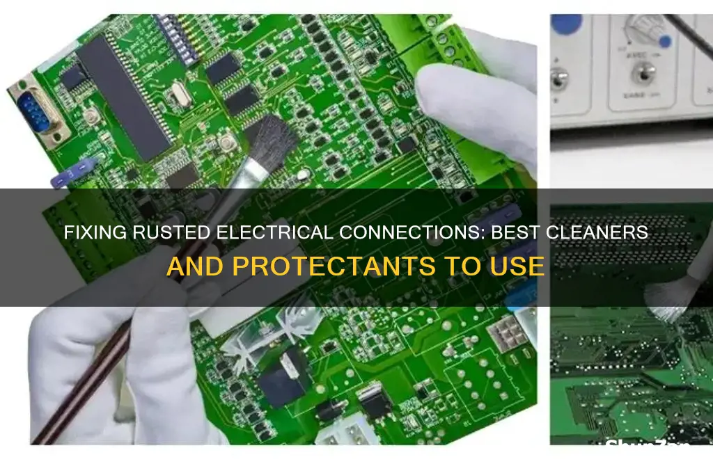 what to use on rusted electrical connection