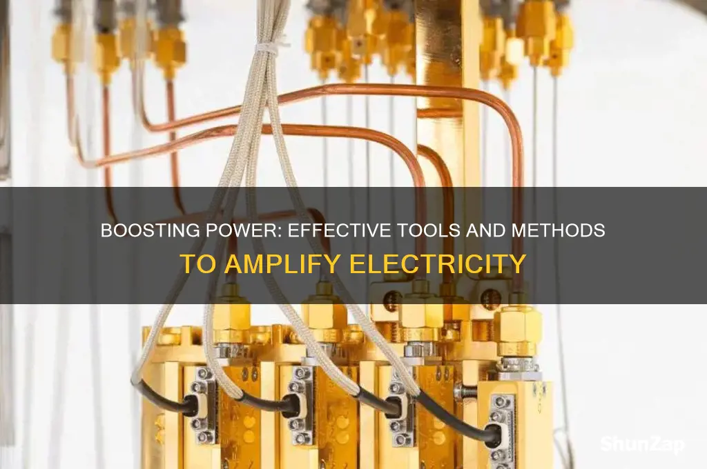 what to use to amplify electricity